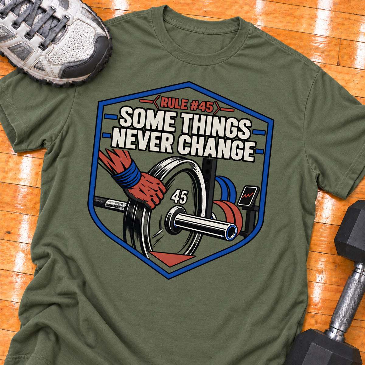 HIGH MILEAGE TRAINING CLUB RULE #45 SOME THINGS NEVER CHANGE - Military Green - HMTC approved v02 template mockup v05