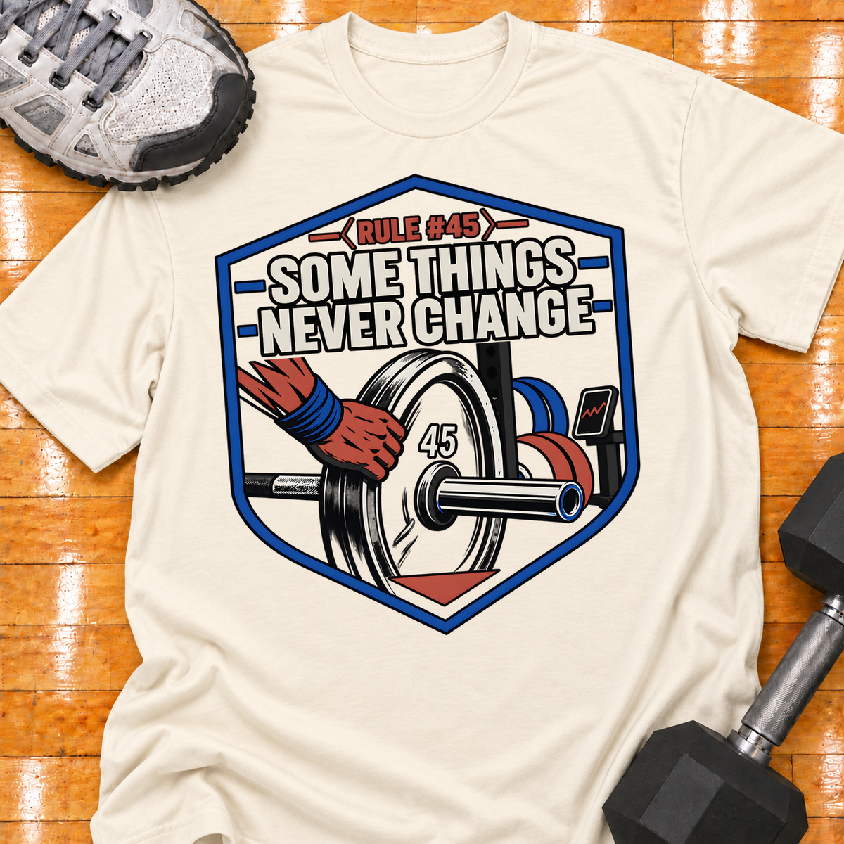 HIGH MILEAGE TRAINING CLUB RULE #45 SOME THINGS NEVER CHANGE - Natural - HMTC approved v02 template mockup v05
