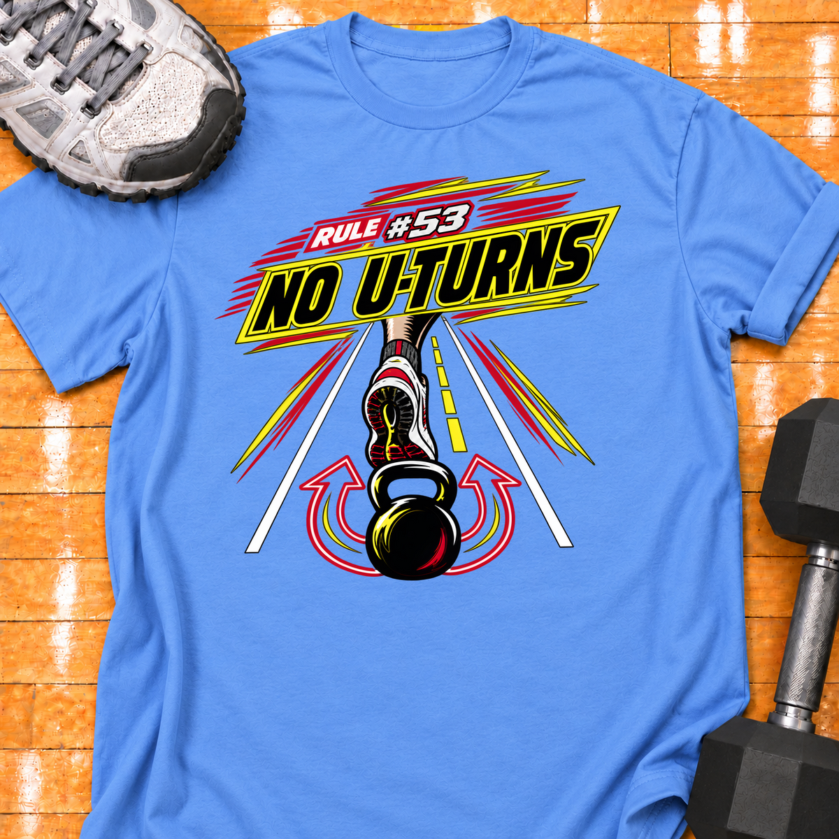 HIGH MILEAGE TRAINING CLUB RULE #53 NO U-TURNS - Carolina Blue - HMTC approved v02 template mockup v05