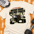 HIGH MILEAGE TRAINING CLUB RULE #54 WEAR YOUR BIG BOY PANTS - Natural - HMTC approved v02 template mockup v05