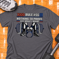 HIGH MILEAGE TRAINING CLUB RULE #55 NOTHING TO PROVE. LIFT WHAT I WANT - Charcoal - HMTC approved v02 template mockup v05